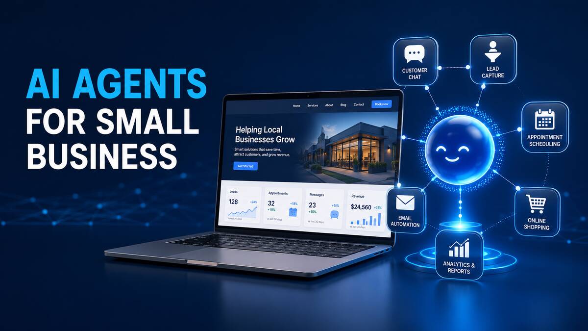 AI agent automating a small business website in 2026